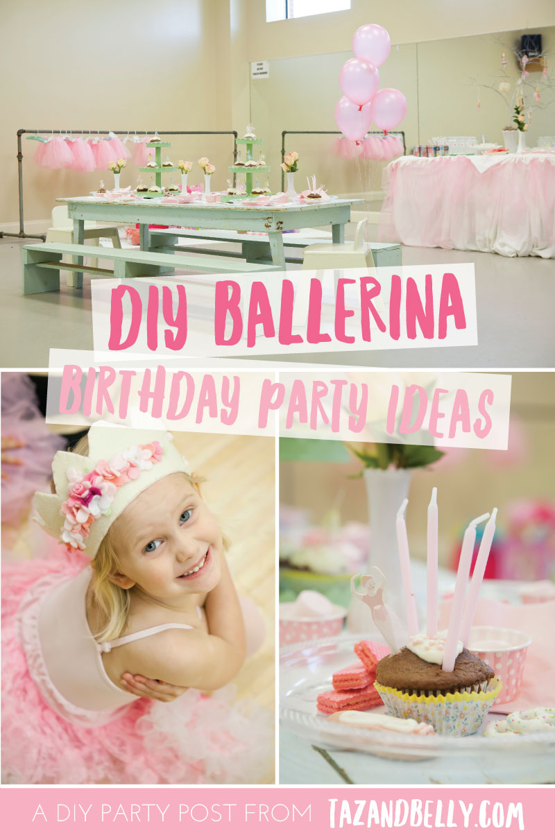 Ballerina Birthday Party | tazandbelly.com