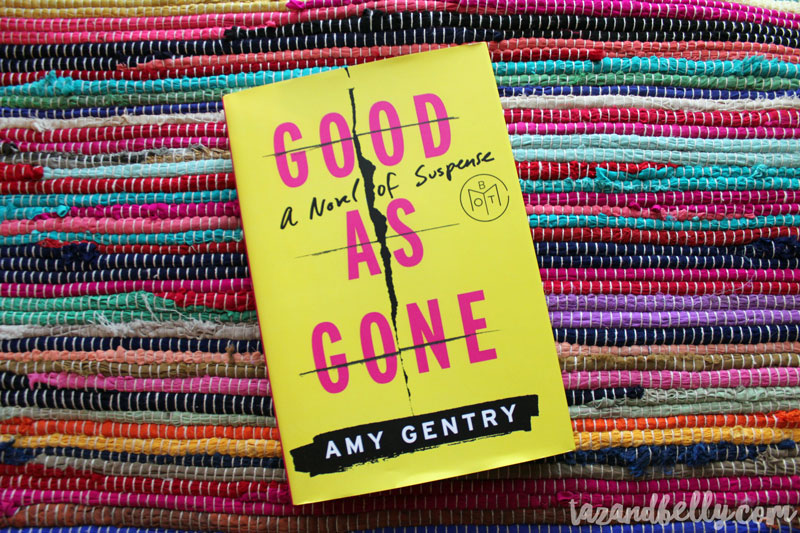 What I Read in October: Good As Gone | tazandbelly.com