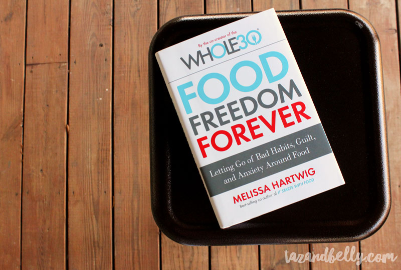 What I Read in January: Food Freedom Forever | tazandbelly.com