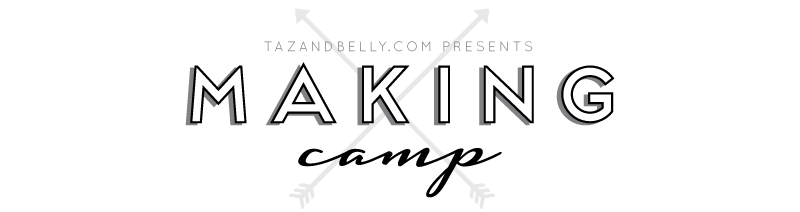 Making Camp | tazandbelly.com