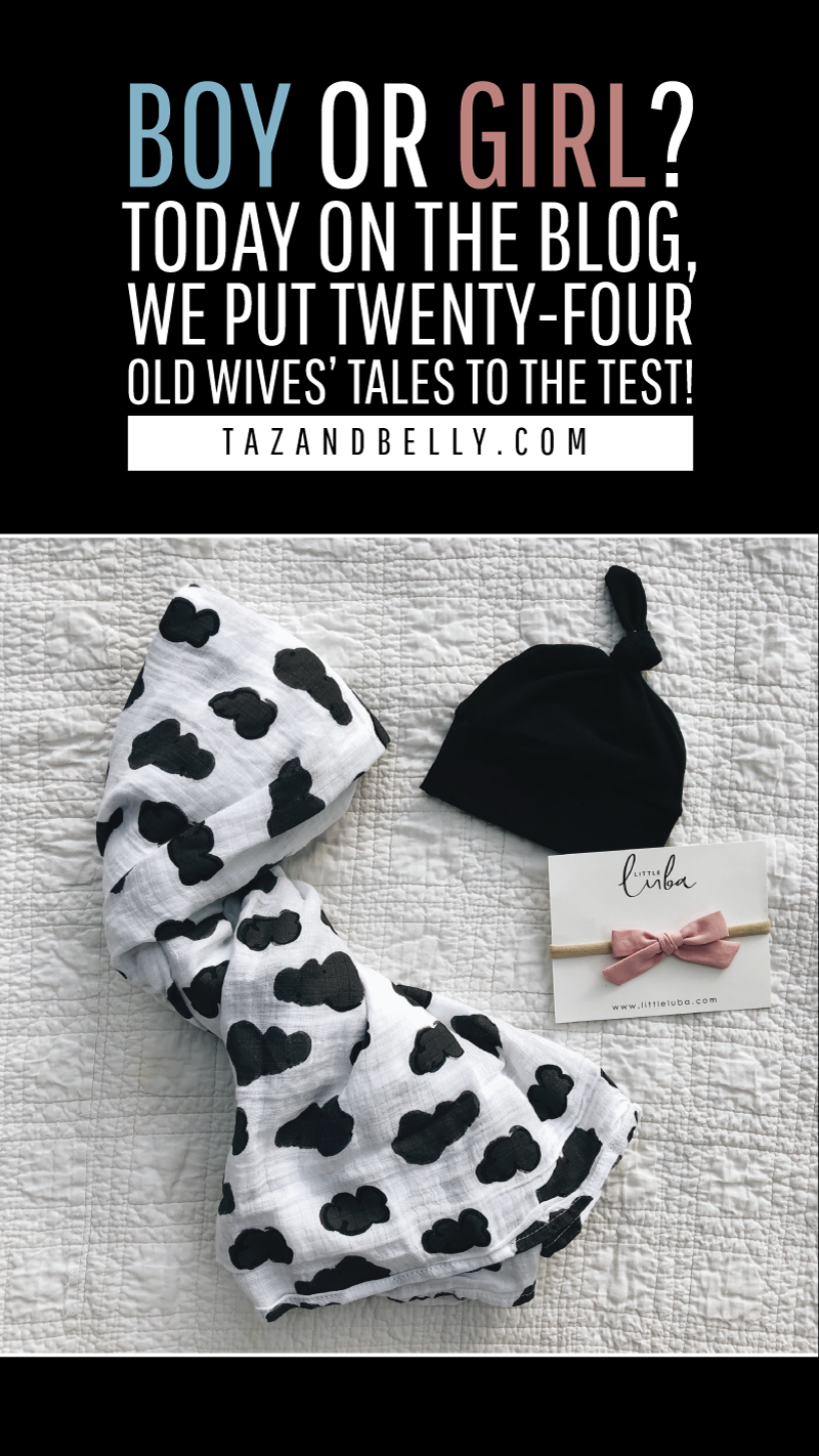 Old Wives Tales: Gender Predictions | tazandbelly.com