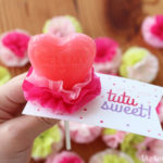 Tutu Lollipop Valentines Tutorial