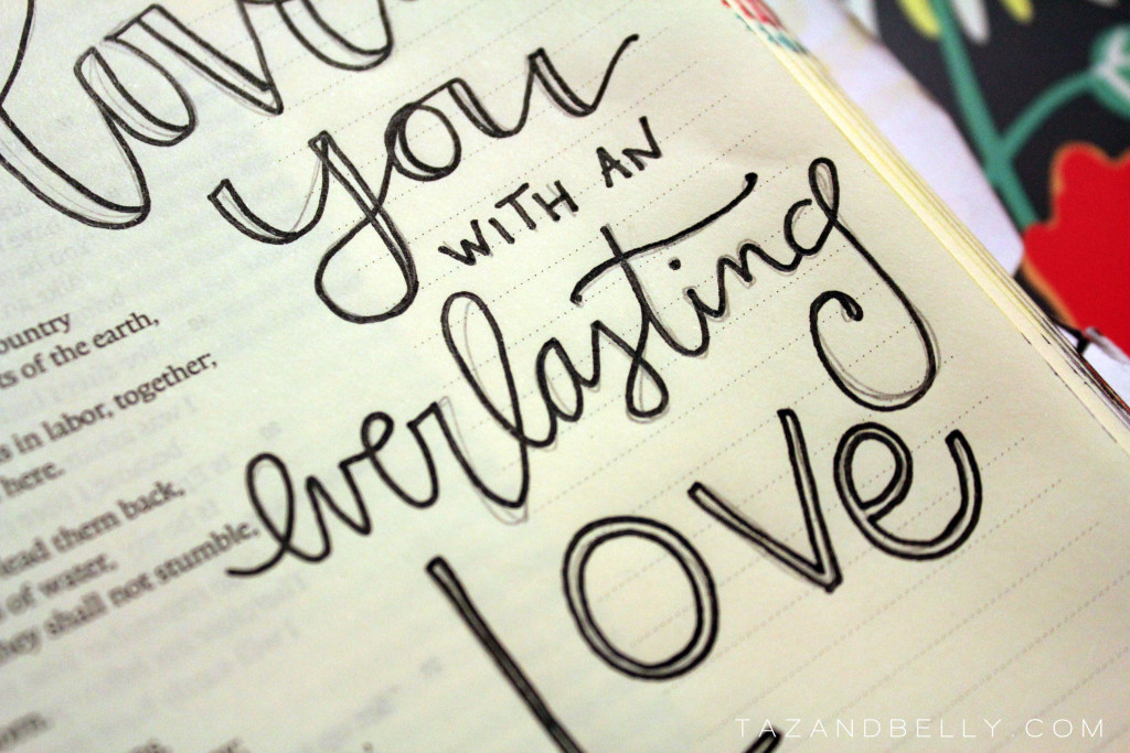 Bible Journaling: Everlasting Love | tazandbelly.com