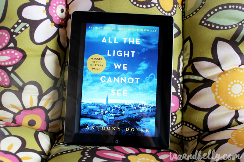 What I Read in April: All The Light We Cannot See | tazandbelly.com