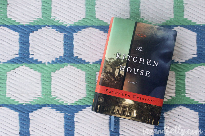 What I Read in June: The Kitchen House | tazandbelly.com