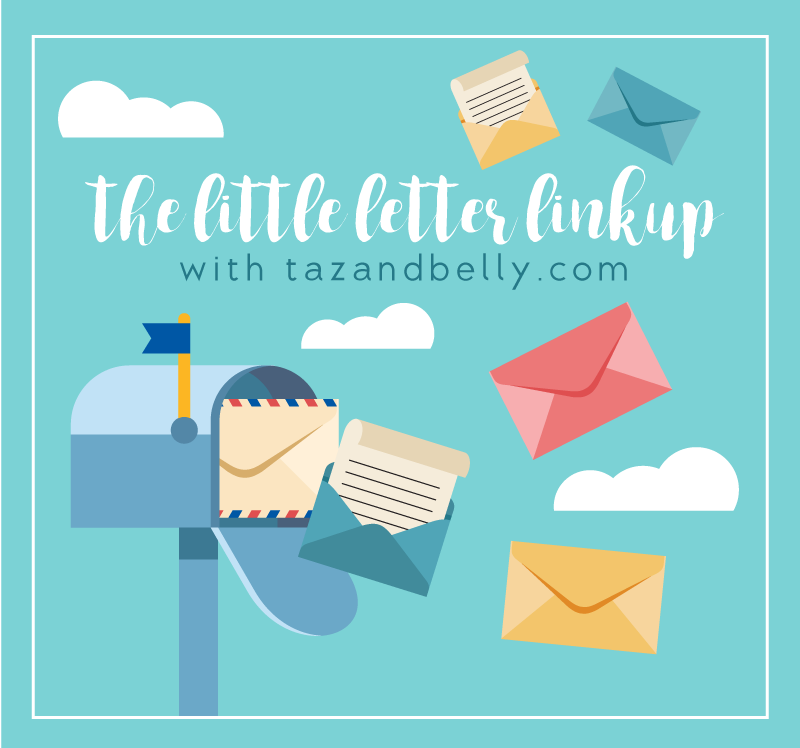 The Little Letter Link Up | tazandbelly.com