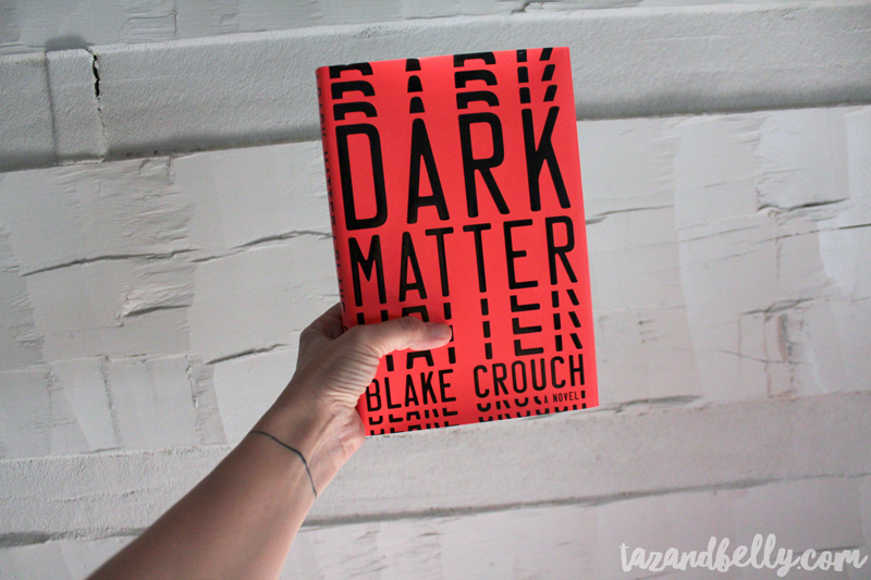 What I Read in March: Dark Matter | tazandbelly.com