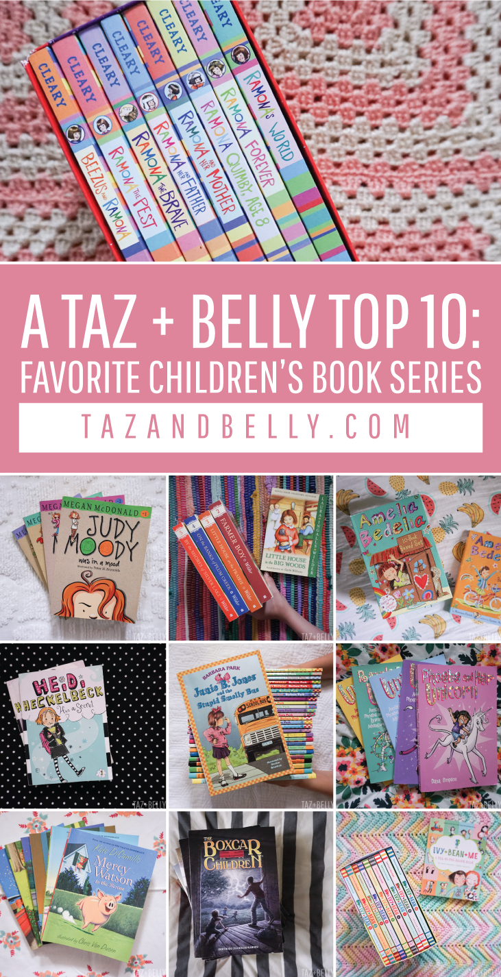 Top Ten Children's Book Series | tazandbelly.com